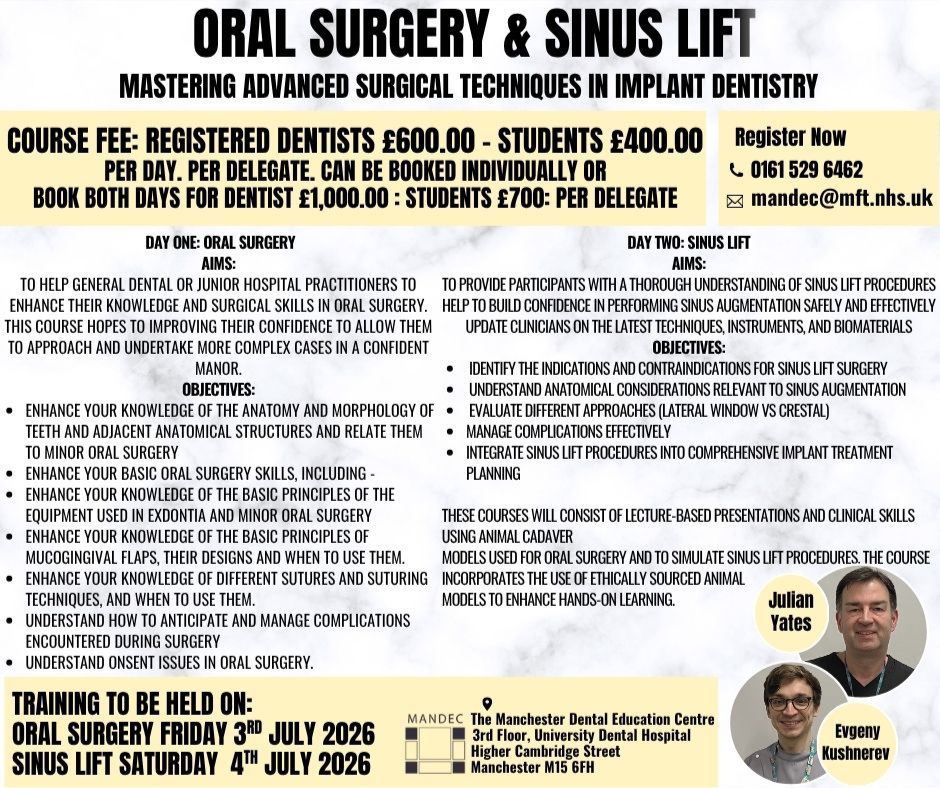 Dr Evgeny Kushnerev, Friday 3rd July 2026 -Saturday 4th July 2026, General Dental Council’s educational criteria criteria, Mandec, Mandec Course, Oral Surgery course, Professor Julian M Yates, Sinus Lift Course, University of manchester
